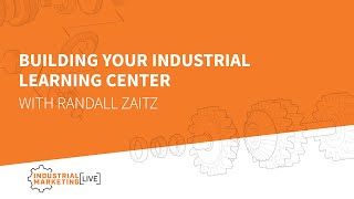 IML: Building your Industrial Learning Center