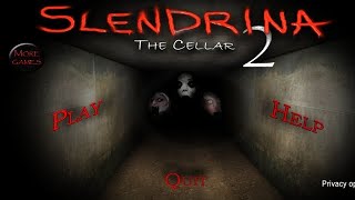 PLAYING  SLENDRINA THE CELLAR 2 AND IMPORTANT TALK RELATED TO CHANNEL