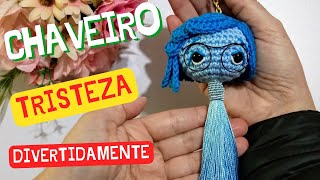 Chaveiro tristeza divertidamente amigurumi #croche #crochet #chaveirodecroche #divertidamente2