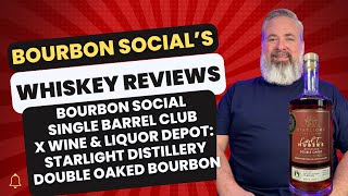 Bourbon Social’s Whiskey Reviews: Starlight Distillery Double Oaked Bourbon Whiskey