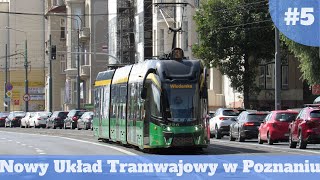 NOWY UKŁAD TRAMWAJOWY od 2024! | Kolej na Wielkopolskie #5