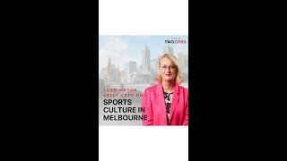 Snippets from Episode 3 of #TaleofTwoCities with Lord Mayor of Melbourne, Sally Capp.