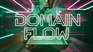 DOMAIN FLOW Review