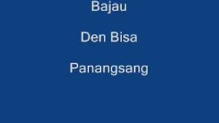 Bajau -Den Bisa   Panangsang