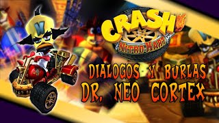 CRASH NITRO KART | VOZ DE DR. NEO CORTEX EN ESPAÑOL