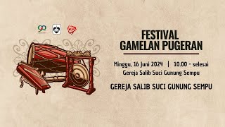 Festival Gamelan HKTY Pugeran Tahun 2024 - Gereja Salib Suci Gunung Sempu