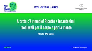 MMT 20 / A tutto c’è rimedio! Ricette e incantesimi medievali per il corpo e per la mente