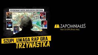 07. SzupiURG - Zapomniałeś Feat. DJ GFX (Prod. Mar)