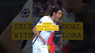 Cavani Selebration Goal with Barcelona#Ligachamphions#shorts