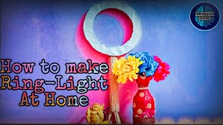 How to Make Ring-Light || At Home || Electric Brain ||