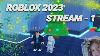 Roblox 2023 Stream 1