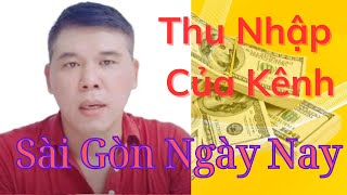 Sài Gòn Ngày Nay | Có Thu Nhập Bao Nhiêu Từ YouTube