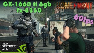 Homefront - GTX-1660 ti 6gb + fx-8350 - Ultra Settings - 60fps