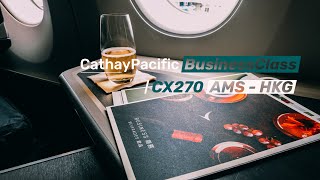 Is Cathay Pacific Business Class the Best Option Between Europe and Asia? A350-1000 AMS to HKG