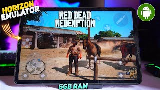 Horizon Emulator V2 - Red Dead Redemption Android Gameplay - Tested on 6GB Ram | Mi Pad 5