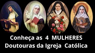 Quais são as  4 Doutouras da Igreja Católica