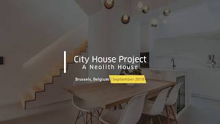 Neolith® City House Project - Amazing Home Renovation Project