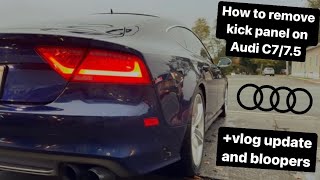 How to remove kick panel (knee bolster) on Audi C7 S6 S7 and VLOG update!