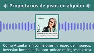 ⭐⭐⭐Inversión inmobiliaria, oportunidad de ingresos extra | Cómo Alquilar sin comisiones ni riesgo...