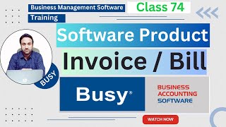 How To Make Software Product invoice In BUSY Software | Generate Bill In BUSY