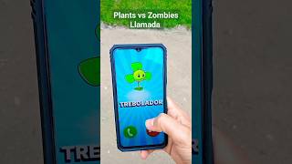 TREBOLADOR ME HABLA PLANTS VS ZOMBIES #llamadas