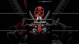 Deadpool Whatsapp Status 🔥🔥🎶