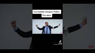 Curiozități despre Pablo Escobar