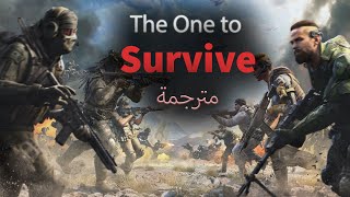 The One to Survive || مترجمة || (Call Of Duty ) [GMV]