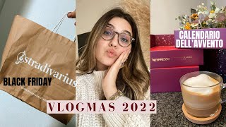 Aggiornamenti CASA NUOVA, CALENDARIO DELL'AVVENTO e HAUL BLACK FRIDAY // #VLOGMAS 1