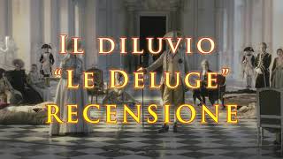 Il diluvio “Le Déluge” RECENSIONE REVIEW Locarno film festival 2024