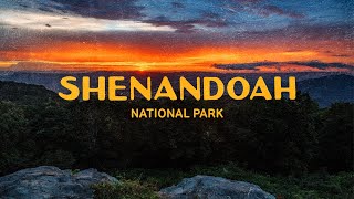 Three Days in Shenandoah National Park