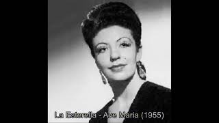 La Esterella - Ave Maria (1955)