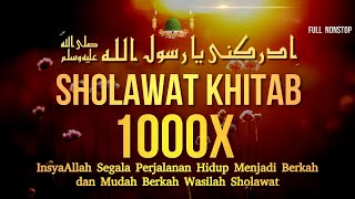 sholawat khitab - 1000 X - Sholawat Adrikni 1000x