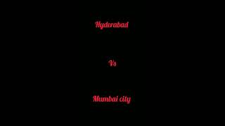 MUMBAI CITY VS HYDERABAD TODAY'S MATCH HIGHLIGHTS