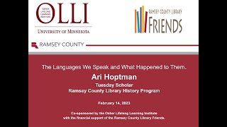 Tuesdays with a Scholar: The Languages that We Speak and What Happened to Them