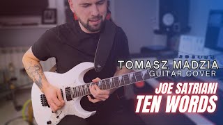 Ten Words - Joe Satriani (Guitar Cover by Tomasz Madzia)