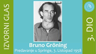 Bruno Gröning - Predavanje u Springeu 3. listopada 1958. - nastavak