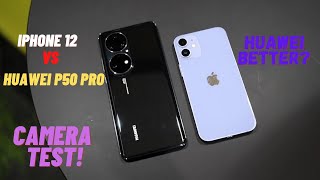 Huawei P50 Pro Vs iPhone 12 Camera Test | iPhone 12 Vs Huawei P50 Pro Camera Review