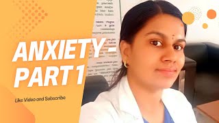 ANXIETY - Part 1