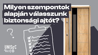 Milyen szempontok alapján válasszunk biztonsági ajtót? 1. rész