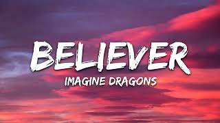 Imagine Dragons -Believer (lyrics )