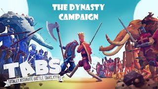 Totally Accurate Battle Simulator - The Dynasty Campaign [HD]