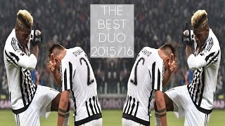 Dybala and Pogba • The Best Duo • 2015/2016 HD