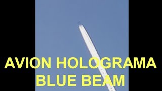 OVNI SE HACE PASAR POR AVION,blue beam ,avion holograma,CHEMTRAILS,MANIPULACION