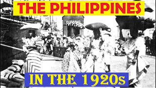 The Philippines in the 1920s: A Glimpse into the Past