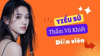 Tiểu Sử Thẩm Vũ Khiết 沈羽洁/Shen Yu Jie - SAO HOA NGỮ