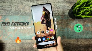 Official Pixel Experience Rom For Redmi Note 10 Pro - Amazing !!!