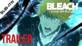 BLEACH: Thousand-Year Blood War Trailer officiale  [SUB-ITA]