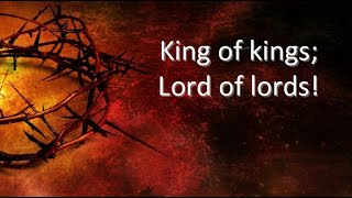 King of Kings | Christian Praise & Worship Song