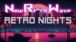 Retro Nights Forever 🌃 [Synthwave/Chillwave/Retrowave Mix] 🎶 synthwave music